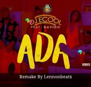 Instrumental: DJ Ecool - Ada ft. Davido (Remake Prod. By Lennonbeatx)